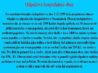 Nebo jím mohl být článek o odpadovém hospodaření obce :-)